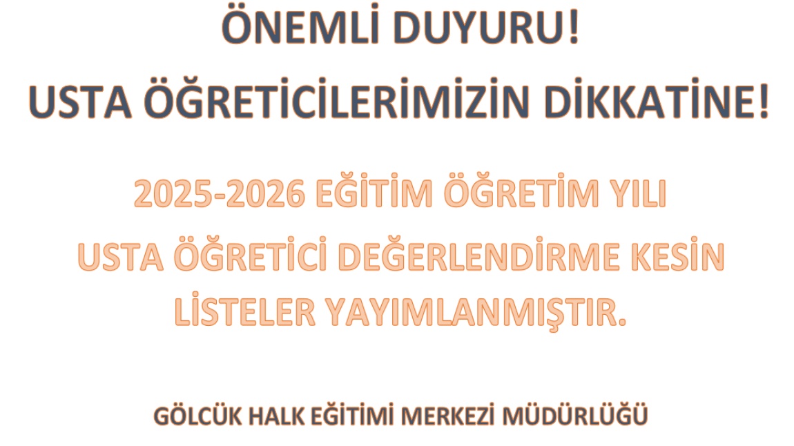 2025-2026 EĞİTİM ÖĞRETİM YILI USTA ÖĞRETİCİ DEĞERLENDİRME SONUÇLARI KESİN LİSTELER